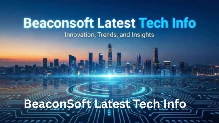 beaconsoft latest tech info