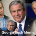 George Bush Meme