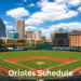 Orioles Schedule